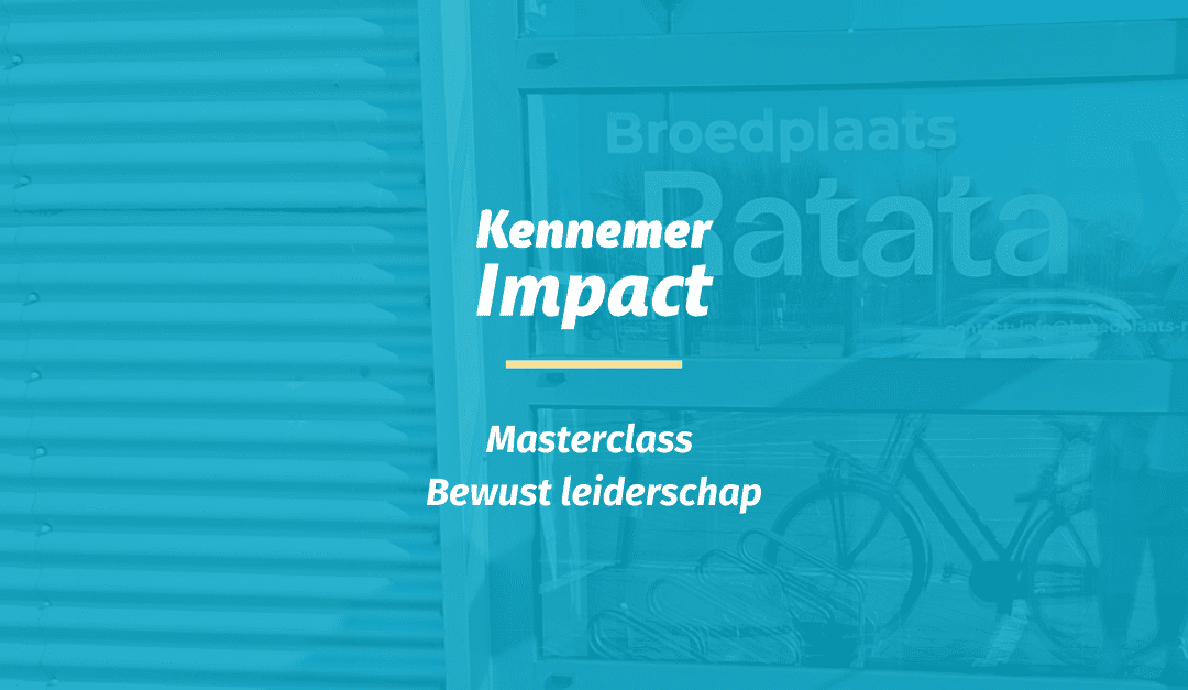 Masterclass Bewust leiderschap: locatie gewijzigd!